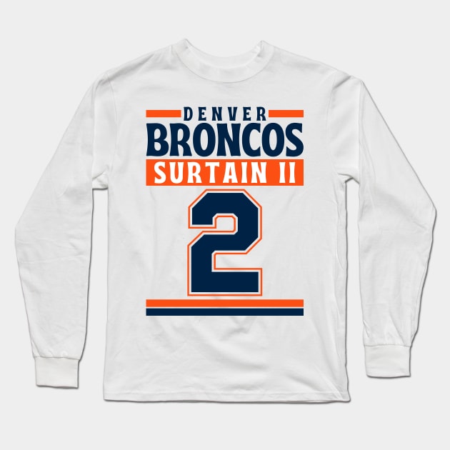 Denver Broncos Surtain II 2 Edition 3 Long Sleeve T-Shirt by Astronaut.co